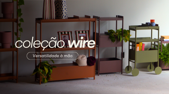 Coleção Wire II